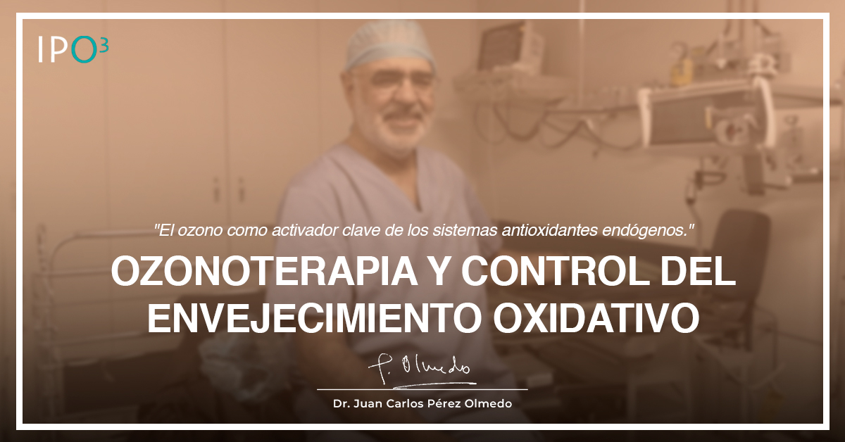PAPEL DE LA OZONOTERAPIA EN EL ANTIENVEJECIMIENTO
